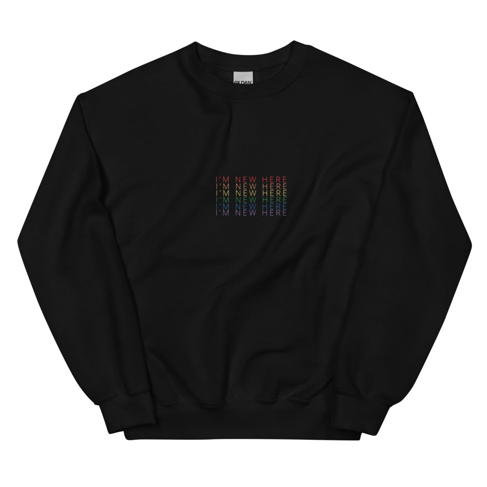 I'M NEW HERE - crewneck